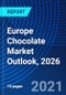 Europe Chocolate Market Outlook, 2026 - Product Image
