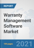 Warranty Management Software Market: Global Industry Analysis, Trends, Market Size, and Forecasts up to 2027- Product Image