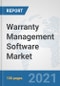 Warranty Management Software Market: Global Industry Analysis, Trends, Market Size, and Forecasts up to 2027 - Product Thumbnail Image