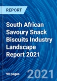 South African Savoury Snack Biscuits Industry Landscape Report 2021- Product Image