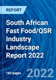 South African Fast Food/QSR Industry Landscape Report 2022- Product Image