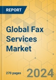 Global Fax Services Market - Outlook & Forecast 2023-2028- Product Image