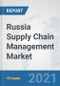 Russia Supply Chain Management Market: Prospects, Trends Analysis, Market Size and Forecasts up to 2027 - Product Thumbnail Image