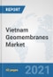 Vietnam Geomembranes Market: Prospects, Trends Analysis, Market Size and Forecasts up to 2027 - Product Thumbnail Image