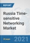 Russia Time-sensitive Networking Market: Prospects, Trends Analysis, Market Size and Forecasts up to 2027 - Product Thumbnail Image