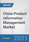 China Product Information Management (PIM) Market: Prospects, Trends Analysis, Market Size and Forecasts up to 2027 - Product Thumbnail Image