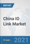 China IO Link Market: Prospects, Trends Analysis, Market Size and Forecasts up to 2027 - Product Thumbnail Image