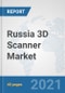 Russia 3D Scanner Market: Prospects, Trends Analysis, Market Size and Forecasts up to 2027 - Product Thumbnail Image