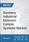 Germany Industrial Emission Control Systems Market: Prospects, Trends Analysis, Market Size and Forecasts up to 2030 - Product Thumbnail Image