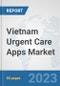 Vietnam Urgent Care Apps Market: Prospects, Trends Analysis, Market Size and Forecasts up to 2027 - Product Thumbnail Image