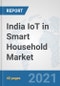 India IoT in Smart Household Market: Prospects, Trends Analysis, Market Size and Forecasts up to 2027 - Product Thumbnail Image