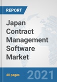 Japan Contract Management Software Market: Prospects, Trends Analysis, Market Size and Forecasts up to 2027- Product Image