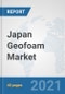 Japan Geofoam Market: Prospects, Trends Analysis, Market Size and Forecasts up to 2027 - Product Thumbnail Image