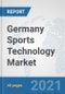 Germany Sports Technology Market: Prospects, Trends Analysis, Market Size and Forecasts up to 2027 - Product Thumbnail Image