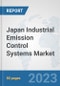 Japan Industrial Emission Control Systems Market: Prospects, Trends Analysis, Market Size and Forecasts up to 2030 - Product Image