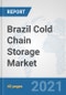 Brazil Cold Chain Storage Market: Prospects, Trends Analysis, Market Size and Forecasts up to 2027 - Product Thumbnail Image