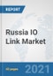 Russia IO Link Market: Prospects, Trends Analysis, Market Size and Forecasts up to 2027 - Product Thumbnail Image
