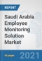 Saudi Arabia Employee Monitoring Solution Market: Prospects, Trends Analysis, Market Size and Forecasts up to 2027 - Product Thumbnail Image