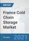 France Cold Chain Storage Market: Prospects, Trends Analysis, Market Size and Forecasts up to 2027 - Product Thumbnail Image