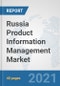 Russia Product Information Management (PIM) Market: Prospects, Trends Analysis, Market Size and Forecasts up to 2027 - Product Thumbnail Image