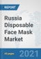 Russia Disposable Face Mask Market: Prospects, Trends Analysis, Market Size and Forecasts up to 2027 - Product Thumbnail Image