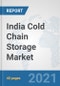 India Cold Chain Storage Market: Prospects, Trends Analysis, Market Size and Forecasts up to 2027 - Product Thumbnail Image