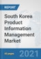 South Korea Product Information Management (PIM) Market: Prospects, Trends Analysis, Market Size and Forecasts up to 2027 - Product Thumbnail Image
