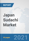 Japan Sudachi Market: Prospects, Trends Analysis, Market Size and Forecasts up to 2027- Product Image