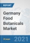 Germany Food Botanicals Market: Prospects, Trends Analysis, Market Size and Forecasts up to 2027 - Product Thumbnail Image