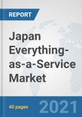 Japan Everything-as-a-Service (XaaS) Market: Prospects, Trends Analysis, Market Size and Forecasts up to 2027- Product Image
