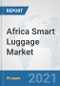 Africa Smart Luggage Market: Prospects, Trends Analysis, Market Size and Forecasts up to 2027 - Product Thumbnail Image