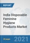 India Disposable Feminine Hygiene Products Market: Prospects, Trends Analysis, Market Size and Forecasts up to 2027 - Product Thumbnail Image