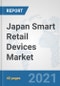 Japan Smart Retail Devices Market: Prospects, Trends Analysis, Market Size and Forecasts up to 2027 - Product Thumbnail Image