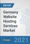 Germany Website Hosting Services Market: Prospects, Trends Analysis, Market Size and Forecasts up to 2027 - Product Thumbnail Image