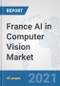 France AI in Computer Vision Market: Prospects, Trends Analysis, Market Size and Forecasts up to 2027 - Product Thumbnail Image