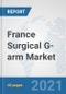 France Surgical G-arm Market: Prospects, Trends Analysis, Market Size and Forecasts up to 2027 - Product Thumbnail Image