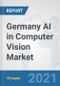 Germany AI in Computer Vision Market: Prospects, Trends Analysis, Market Size and Forecasts up to 2027 - Product Thumbnail Image