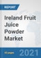 Ireland Fruit Juice Powder Market: Prospects, Trends Analysis, Market Size and Forecasts up to 2027 - Product Thumbnail Image