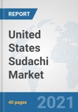 United States Sudachi Market: Prospects, Trends Analysis, Market Size and Forecasts up to 2027- Product Image
