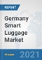 Germany Smart Luggage Market: Prospects, Trends Analysis, Market Size and Forecasts up to 2027 - Product Thumbnail Image
