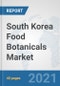 South Korea Food Botanicals Market: Prospects, Trends Analysis, Market Size and Forecasts up to 2027 - Product Thumbnail Image