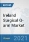 Ireland Surgical G-arm Market: Prospects, Trends Analysis, Market Size and Forecasts up to 2027 - Product Thumbnail Image