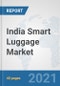 India Smart Luggage Market: Prospects, Trends Analysis, Market Size and Forecasts up to 2027 - Product Thumbnail Image