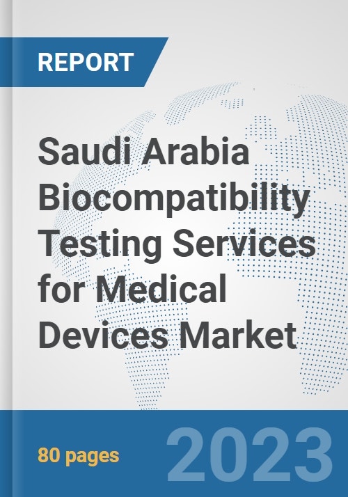 Saudi Arabia Testing Services for Medical Devices