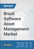 Brazil Software Asset Management Market: Prospects, Trends Analysis, Market Size and Forecasts up to 2027- Product Image