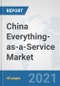 China Everything-as-a-Service (XaaS) Market: Prospects, Trends Analysis, Market Size and Forecasts up to 2027 - Product Image