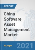China Software Asset Management Market: Prospects, Trends Analysis, Market Size and Forecasts up to 2027- Product Image