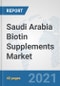 Saudi Arabia Biotin Supplements Market: Prospects, Trends Analysis, Market Size and Forecasts up to 2027 - Product Thumbnail Image