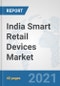 India Smart Retail Devices Market: Prospects, Trends Analysis, Market Size and Forecasts up to 2027 - Product Thumbnail Image