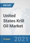 United States Krill Oil Market: Prospects, Trends Analysis, Market Size and Forecasts up to 2027 - Product Thumbnail Image